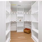 Decluttering Bootcamp cover image cdn