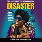 The Pastor of the Student Loan Disaster cover image cdn