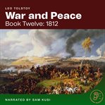War and Peace Book Twelve: 1812 cover image cdn
