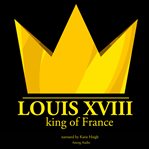 Louis XVIII, King of France cover image cdn