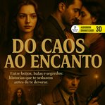 Do Caos Ao Encanto cover image cdn