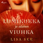 Lumikukka ja salainen viuhka cover image cdn