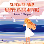 Sunsets and Happy Ever Afters cover image cdn