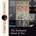 The Enchanted Island of Yew cover image cdn