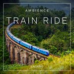 Ambience - Train Ride cover image cdn