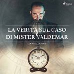 La Verità Sul Caso Di Mister Valdemar cover image cdn