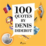 100 Quotes by Denis Diderot cover image cdn