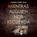 Mientras alguien nos recuerda cover image cdn