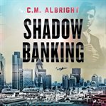 Shadow Banking cover image cdn