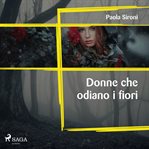 Donne Che Odiano I Fiori cover image cdn