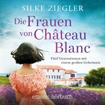 Die Frauen Von Château Blanc cover image cdn