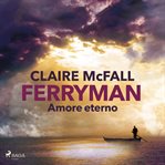 Ferryman. Amore Eterno cover image cdn