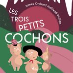 Les Trois Petits Cochons cover image cdn