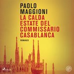 La Calda Estate Del Commissario Casablanca cover image cdn