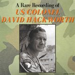 A Rare Recording of Us Colonel David Hackworth cover image cdn