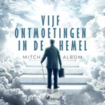 Vijf Ontmoetingen in de Hemel cover image cdn