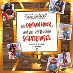 Ich, Captain Hook, Und Die Verfluchte Schatzinsel cover image cdn