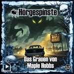 Das Grauen Von Maple Hobbs cover image cdn