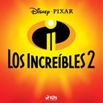 Los Increíbles 2 cover image cdn