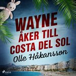 Wayne åker till costa del sol cover image cdn