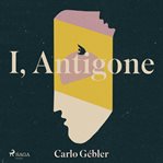 I, Antigone cover image cdn