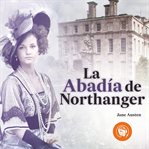 La Abadía De Northanger cover image cdn
