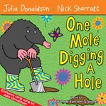 One Mole Digging a Hole cover image cdn