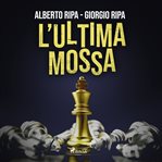 L'ultima mossa cover image cdn