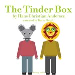 The Tinder Box, a Fairytale for Kids cover image cdn
