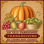 An Old-Fashioned Thanksgiving cover image cdn