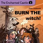 Burn the Witch! cover image cdn