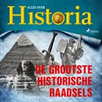 De grootste historische raadsels cover image cdn