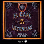 El café de las leyendas cover image cdn