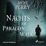 Nachts Am Paragon Walk - Historischer Kriminalroman cover image cdn