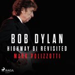 Bob Dylan - highway 61 revisited cover image cdn