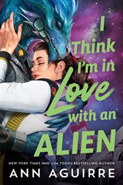 I Think I'm in Love With an Alien cover image cdn