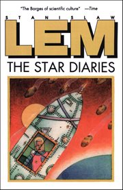 The Star Diaries : Further Reminiscences of Ijon Tichy cover image cdn
