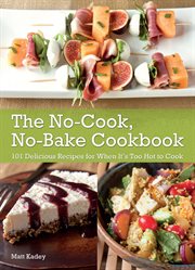 The No-Cook No-Bake Cookbook cover image cdn