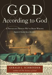God According to God : A Physicist Proves We've Been Wrong About God All Along cover image cdn
