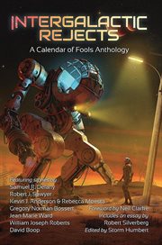 Intergalactic Rejects: A Calendar of Fools Anthology cover image cdn