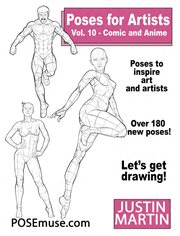Poses for Artists Vol 10 - Comic and Anime : Pose Reference Book Series, #10 cover image cdn
