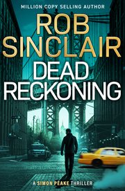 Dead Reckoning : An Edge-of-your-seat New Thriller From Rob Sinclair cover image cdn