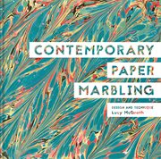 Contemporary Paper Marbling : Design and Technique cover image cdn