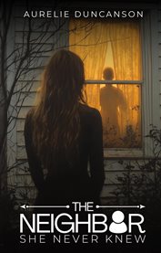The Neighbor She Never Knew cover image cdn