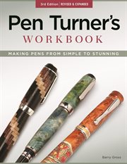 Pen Turner's Workbook : Making Pens From Simple to Stunning cover image cdn