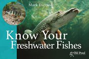 Know Your Freshwater Fishes cover image cdn