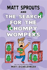 Matt Sprouts and the Search for the Chompy Wompers cover image cdn