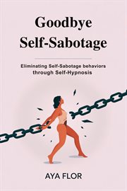Goodbye Self_sabotage cover image cdn