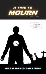 A Time to Mourn cover image cdn