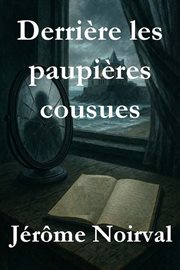 Derrière les paupières cousues cover image cdn